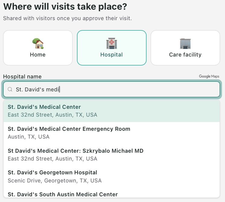 The location screen with Home, Hospital and Care facility options, and address suggestions appearing as you type