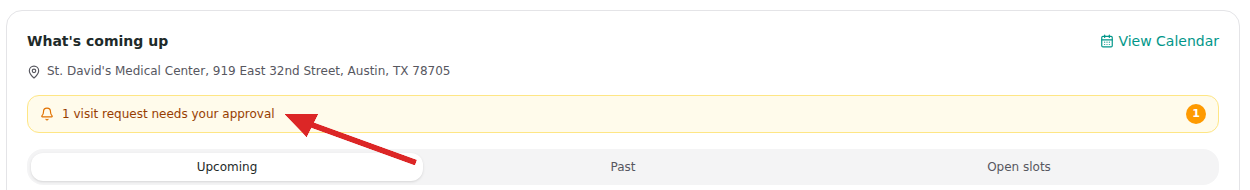 The What’s coming up card with a red arrow pointing to the visit request needs your approval callout